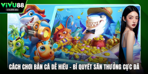 cách chơi bắn cá
