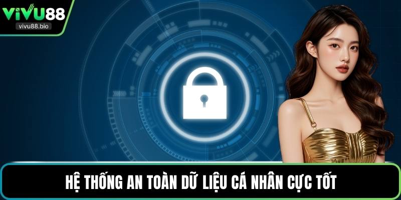 Hệ thống an toàn dữ liệu cá nhân cực tốt